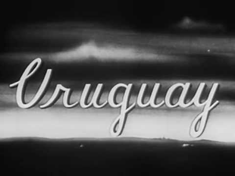 Uruguay 1949 Office of Inter-American Affairs 18min