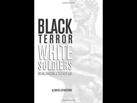 David Livingstone · Black Terror White Soldiers Islam, Fascism