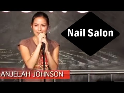 Stand Up Comedy by Anjelah Johnson - Nail Salon