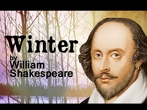 William Shakespeare - Winter - Poetry Reading