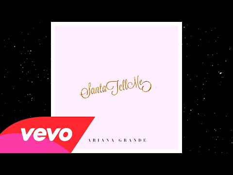 Ariana Grande - Santa Tell Me (Audio)