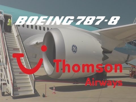 Flying the Dreamliner Vol. 1: Thomson Airways Inaugural B787-8 Service Mahon-Gatwick (Full Flight)