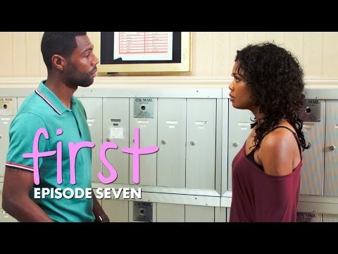 FIRST | Episode 7 - 