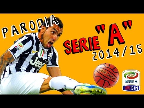 SERIE A TIM - PARODIA - CAMPIONATO 2014-15