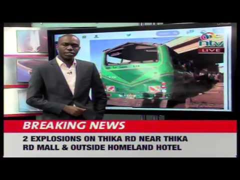 NTV BREAKING NEWS: Thika Road Blast update