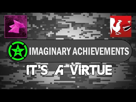 Imaginary Achievements - It's A Virtue