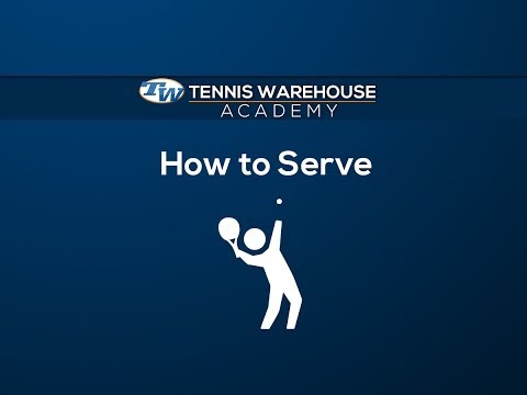 Tennis: How to Serve