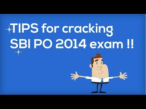 Tips to crack State Bank of India SBI PO Exam 2014