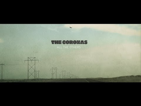 The Coronas -  All The Others