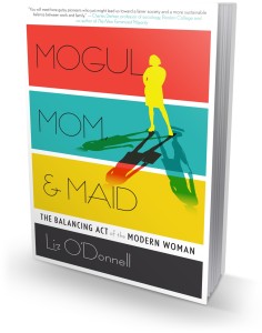 Mogul, Mom and Maid book cover