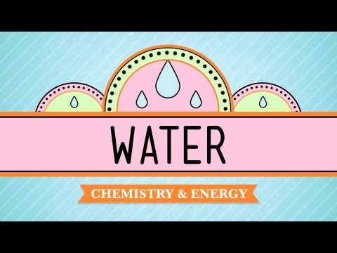 Water - Liquid Awesome: Crash Course Biology #2