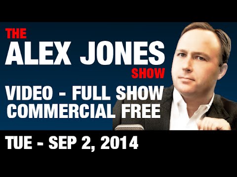 The Alex Jones Show(VIDEO Commercial Free) Tuesday September 2 2014: Dr. Paul Craig Roberts