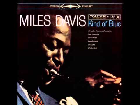 Miles Davis - Kind Of Blue [Full Album] (1959)