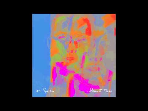 #1 Dads - Camberwell (About Face LP | 2014)