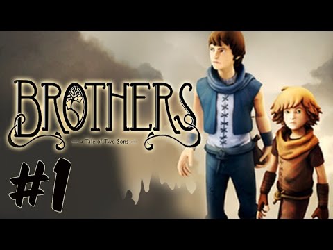 LETS GO ON A JOURNEY BROS! - Brothers: A Tale Of Two Sons: Gameplay - FULL GAMEPLAY