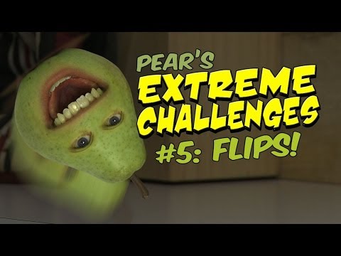 Pear's Extreme Challenge #5:  Flips