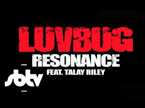 Luvbug ft Talay Riley | Resonance [SBTV Beats]