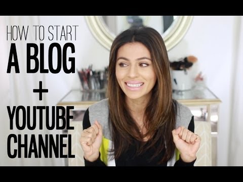 How To Start a Blog + YouTube Channel