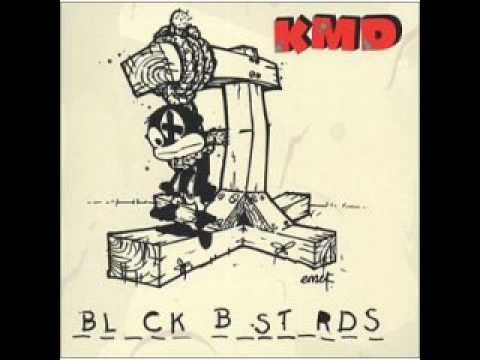 KMD - What A Niggy Know?