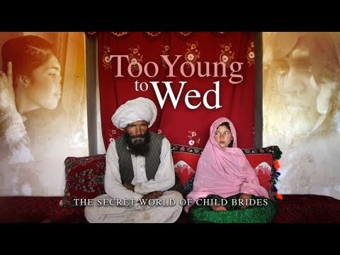 Too Young to Wed: The Secret World of Child Brides