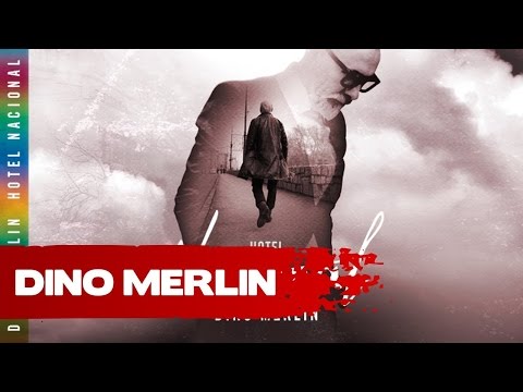 Dino Merlin - Hotel Nacional (Official Audio)