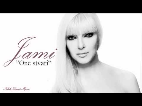 Jasna Milenkovic Jami | One stvari [HD 1080p]