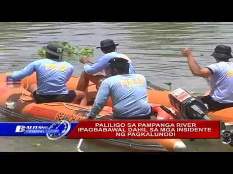 PALILIGO SA PAMPANGA RIVER IPAGBABAWAL DAHIL SA MGA INSIDENTE NG PAGKALUNOD!