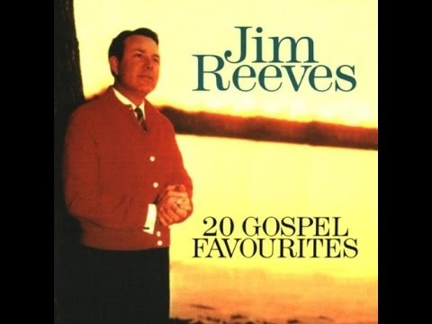 Jim Reeves Sings The Greatest Gospel and Christian Music Ever