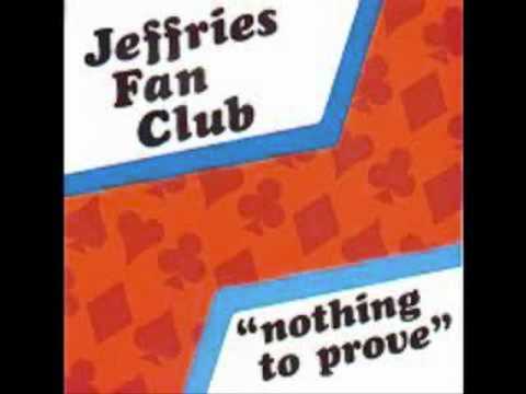 Jeffries Fan Club - She's so cool