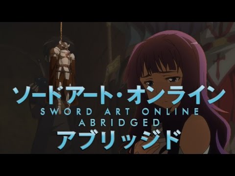 SAO Abridged Parody: Episode 05