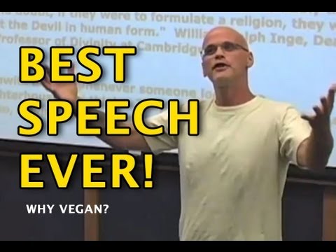 Why Vegan? - Amazing Presentation by Gary Yourofsky (WATCH)