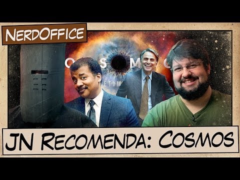 JN Recomenda: Cosmos | NerdOffice S05E20