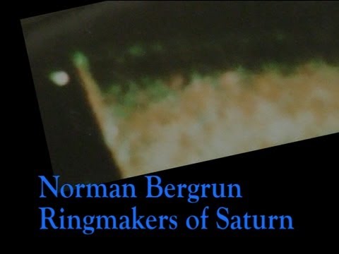 PROJECT CAMELOT : NORMAN BERGRUN : RINGMAKERS OF SATURN INTERVIEW