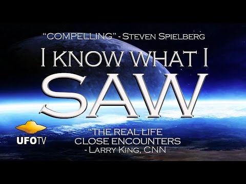 I KNOW WHAT I SAW - 2014 #1 Best UFO HD Movie