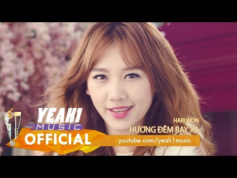 Hương Đêm Bay Xa - Hari Won [Official MV]