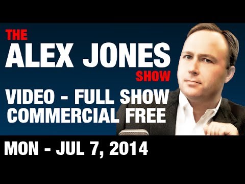 The Alex Jones Show(VIDEO Commercial Free) Monday July 7 2014: James Rickards