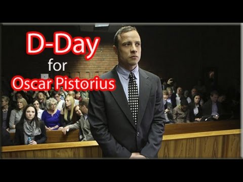 D-Day for Oscar Pistorius