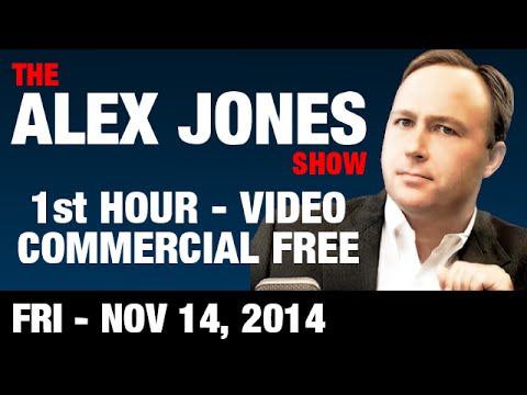 The Alex Jones Show(1st HOUR-VIDEO Commercial Free) Friday November 14 2014: News