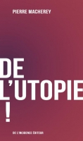 De l'utopie !