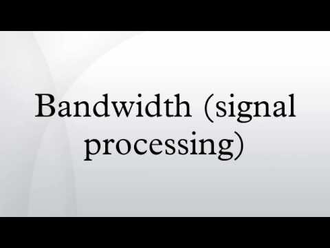 Bandwidth (signal processing)