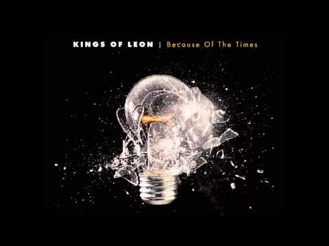 Kings Of Leon - Becouse of the times (Full album) [HD]