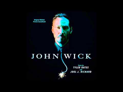 John Wick (OST) - Tyler Bates ft  Joel J  Richard [Full Album]