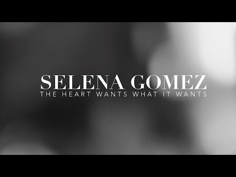 Selena Gomez - The Heart Wants What it Wants (Official Lyric Video)