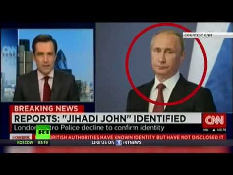 Who is Jihadi John? CNN’s blooper hints he’s… Putin