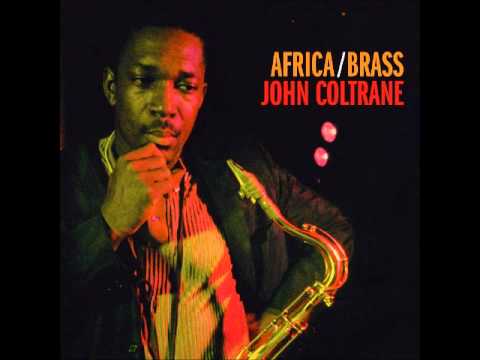 Africa/Brass | The John Coltrane Quartet | 1961 | Full Album