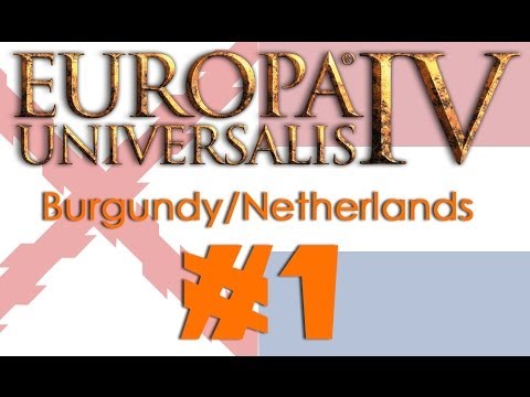 Europa Universalis IV: Burgundy to Netherlands #1