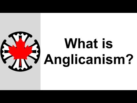 What Is Anglicanism?