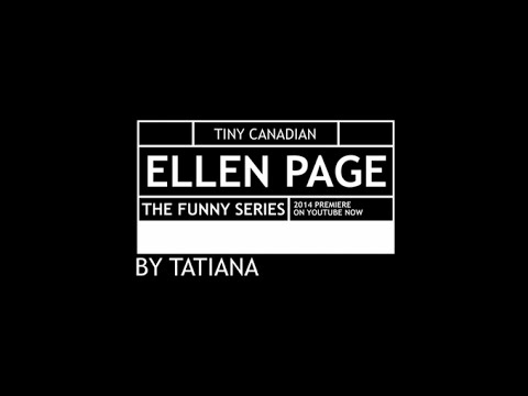 Ellen Page: The Funny Series #1