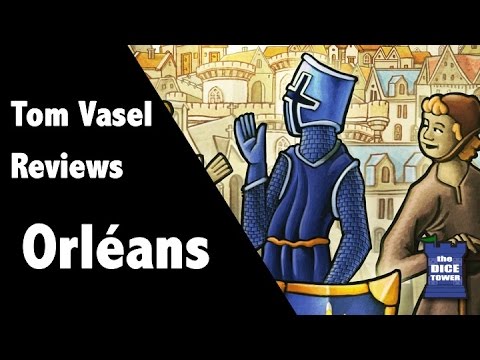 Orléans Review - with Tom Vasel