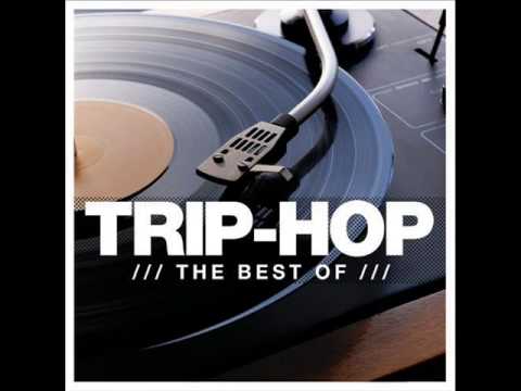 Trip Hop Mix The Best Of 2014